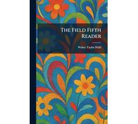 The Field Fifth Reader