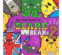 The Field Guide To...: Scare Bears 2