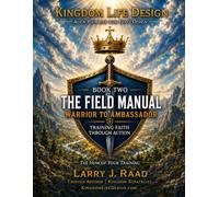 The Field Manual (Kingdom Life Design)