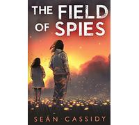 The Field of Spies