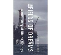 The Fields of Dreams