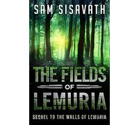 The Fields of Lemuria: Sequel to The Walls of Lemuria (Purge of Babylon)