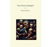 The Fiend's Delight (Classic Books)