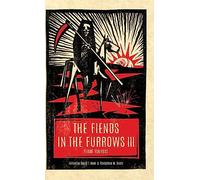 The Fiends in the Furrows III: Final Harvest: 3