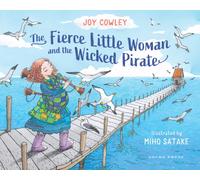 The Fierce Little Woman and the Wicked Pirate, 2nd Edition