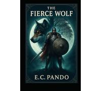 The Fierce Wolf (The Wooster Family Legacy series)