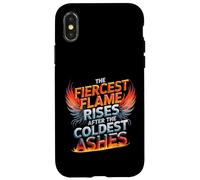 The Fiercest Flame Rises After The Coldest Ashes Motto Case for iPhone X/XS