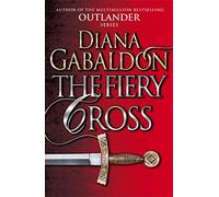 The Fiery Cross : (Outlander 5)