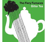The Fiery Furnaces - Bitter Tea