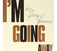 The Fiery Furnaces - I'm Going Away [VINYL]
