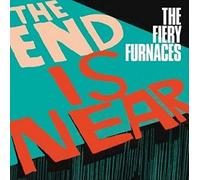 The Fiery Furnaces - The End Is Near [VINYL]