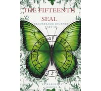 The Fifteenth Seal: TransRealm Journey Part III: 3