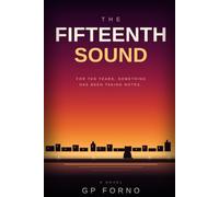 The Fifteenth Sound: Fourteen are Sounds. The Fifteenth is Something Else. A Providence Cove Mystery