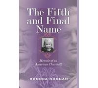 The Fifth and Final Name: Memoir of an American Churchill