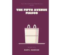 The Fifth Avenue Fiasco: Forty blocks of avenue. One small wooden bird. (The Crackerjack Chronicles)