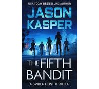 The Fifth Bandit: 4 (Spider Heist Thrillers)