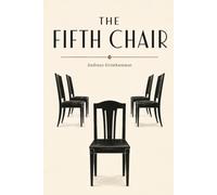The fifth chair: 1 (Gabriel Thorne)