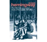 The Fifth Column and Four Stories of the Spanish Civil War