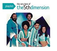 The Fifth Dimension - Playlist: The Very Best of The Fifth Dimension
