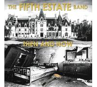 The Fifth Estate - Then & Now