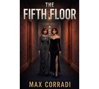 The Fifth Floor: 1 (The Fifth Floor Trilogy)