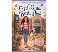 The Fifth Grade Butterflies (The Whispering Pines Series)