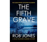 The Fifth Grave: A Chilling Wiltshire Crime Thriller