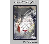 The Fifth Prophet: Volume 1 (The Family of Man)