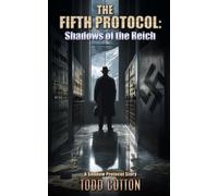The Fifth Protocol: Shadows of the Reich (Shadow Protocol)