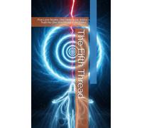 The Fifth Thread: Five Love Stories. One Hidden Lie. And a Truth No One Was Meant to be found.