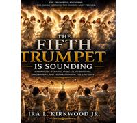 The Fifth Trumpet is Sounding