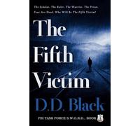 The Fifth Victim: 1 (FBI Task Force S.W.O.R.D.)