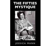 The Fifties Mystique