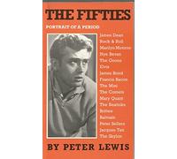 The Fifties: Portrait of a Period