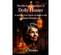 The Fifty Lost Christmases of Dolly Hunter (Women of Old Yorkshire)