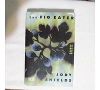 The Fig Eater