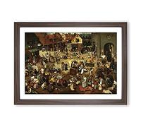 The Fight Between Carnival and Lent by Pieter Bruegel The Elder Framed Print | A2 Walnut Framed Wall Art | Ready to Hang | Modern Nature Picture | Living Room Bedroom Lounge Office