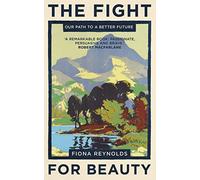 The Fight for Beauty: Our Path to a Better Future