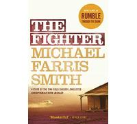 The Fighter: Now a major new film called Rumble Through The Dark starring Aaron Eckhart