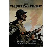 The Fighting Fifth: History of the 5th Indian Division