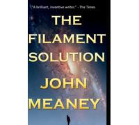 The Filament Solution: an exciting hard-SF novella