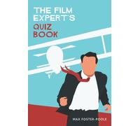 The Film Expert's Quiz Book: First Edition