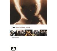 The Film Genre Book (Auteur)