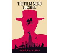 The Film Nerd Quiz Book (The Film Nerd Quiz Series)