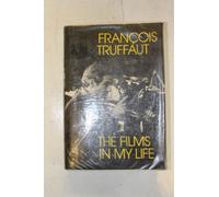 The Films in My Life by Francois Truffaut (1980-05-08)