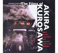 The Films of Akira Kurosawa, Third Edition, Expanded and Updated