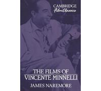 The Films of Vincente Minnelli (Cambridge Film Classics)