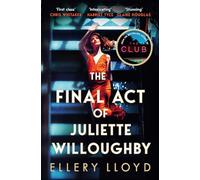 The Final Act of Juliette Willoughby