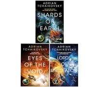 The Final Architecture Series 1-3 Books Collection Set By Adrian Tchaikovsky(Shards of Earth, Eyes of the Void & Lords of Uncreation)
