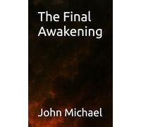 The Final Awakening